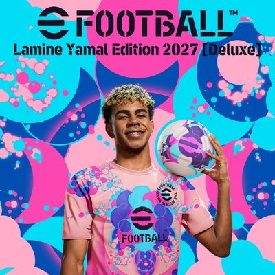 eFootball™: Lamine Yamal Edition 2027 [Deluxe]