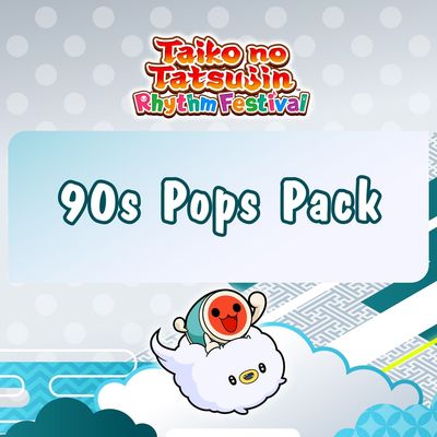 Taiko no Tatsujin: Rhythm Festival - 90s Pops Pack