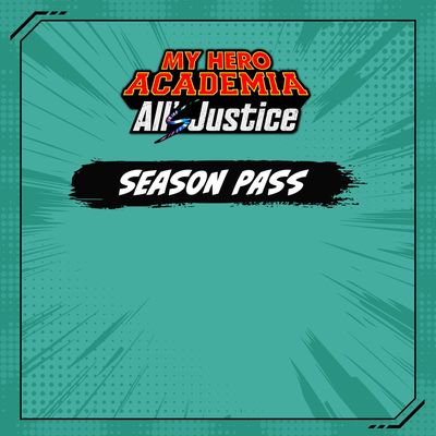 MY HERO ACADEMIA: All’s Justice - Season Pass