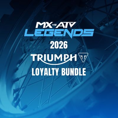 MX vs ATV Legends - 2026 Triumph Loyalty Bundle