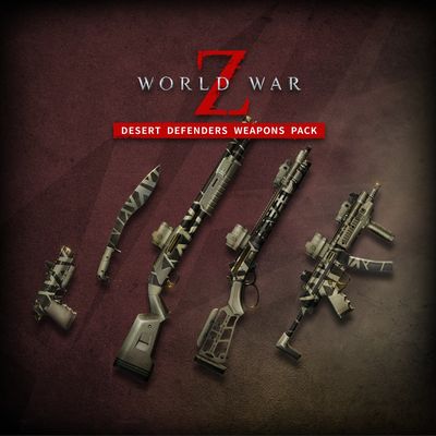 World War Z - Desert Defenders Weapons Pack