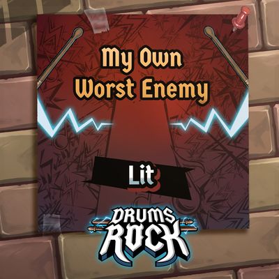 Drums Rock: Lit - 'My Own Worst Enemy'